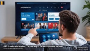 OTT Premium en Belgique3