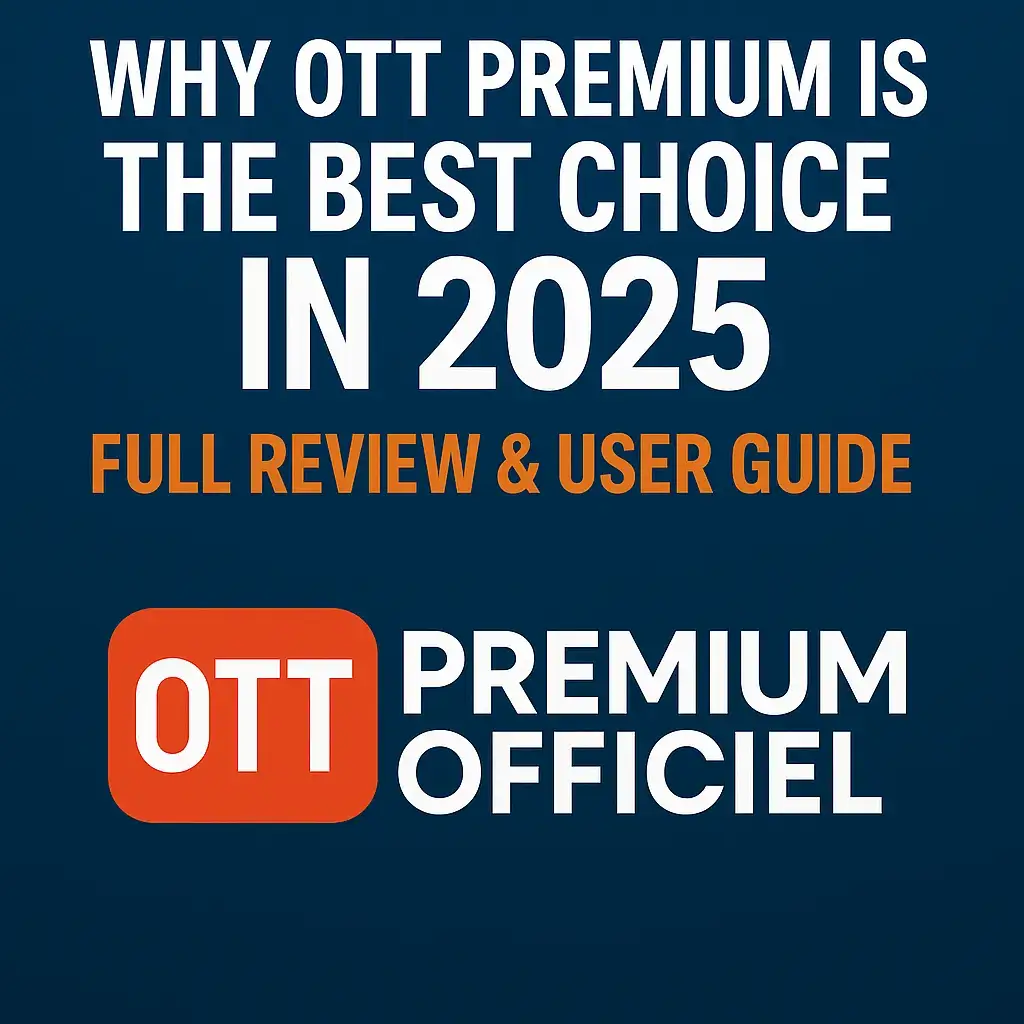 OTT Premium Officiel