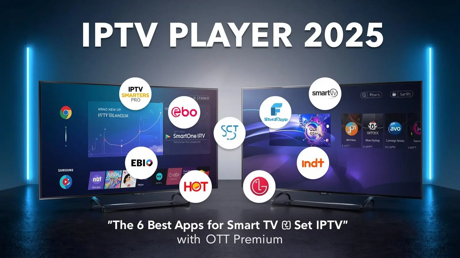 Les 6 Meilleures Applications pour Smart TV