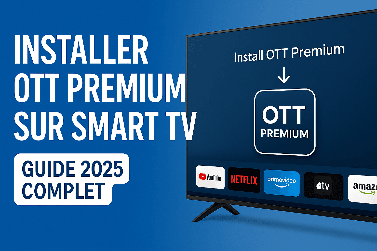 installation ott premium smart tv