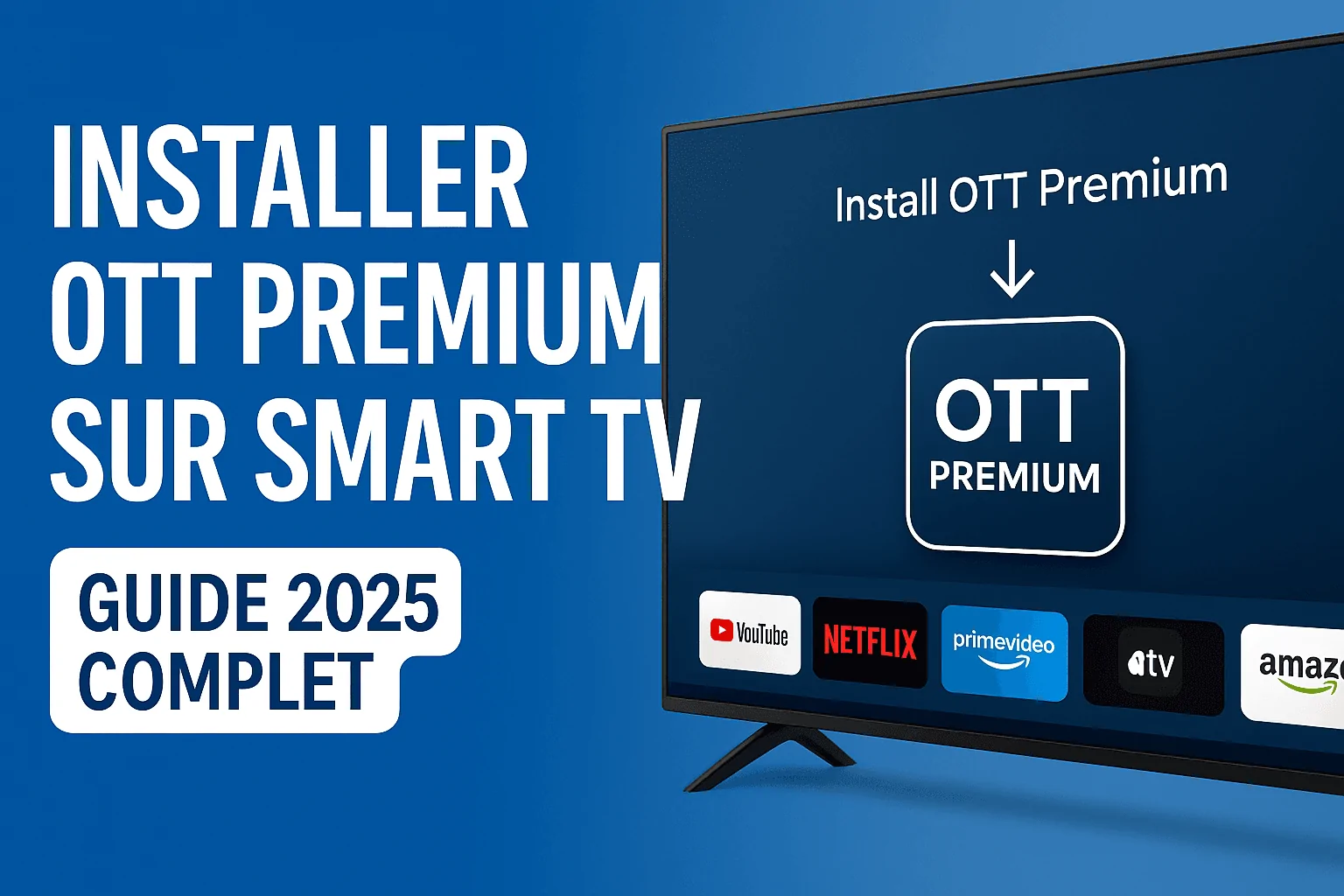 installation ott premium smart tv